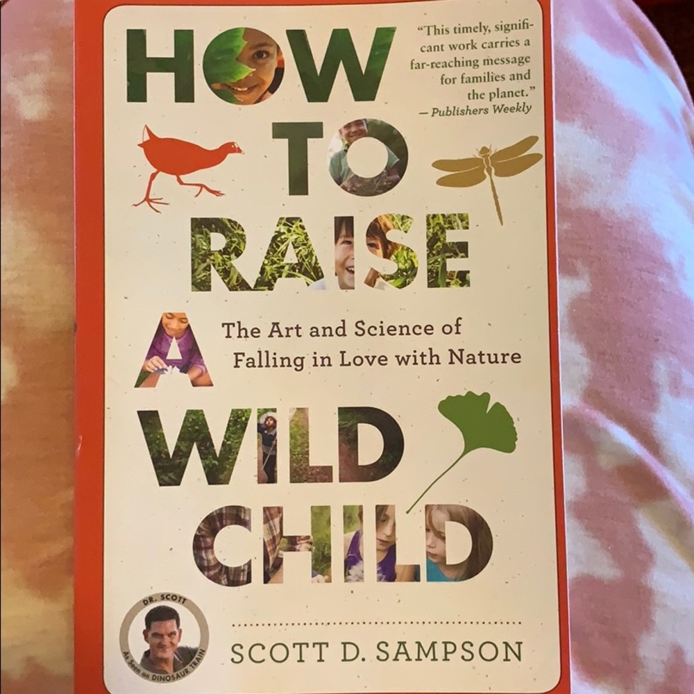 How to Raise a wild Child